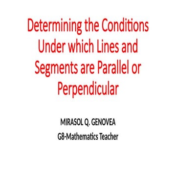 651034649-Q4-Lesson-3-Determines-the-Conditions-Under-Which-Lines-and-Segment...