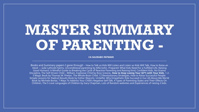 Master-Summary-of-Parenting-I-read-16-parenting-books-to-create-this-master-s...