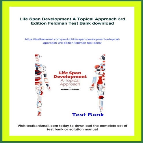 Life Span Development A Topical Approach 3rd Edition Feldman Test Bank