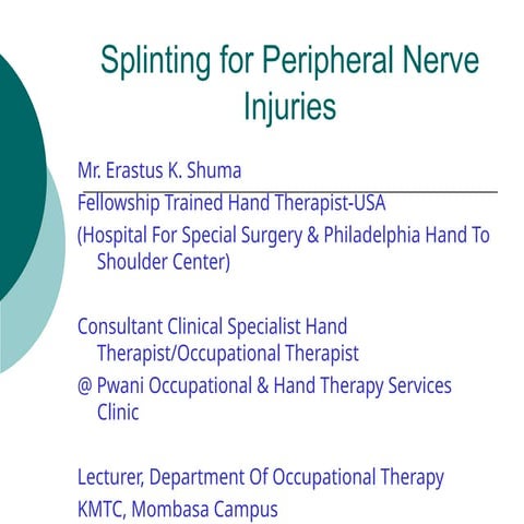 656300617-Splinting-for-Peripheral-Nerve-Injuries-PPT-2023.ppt