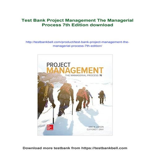 Test Bank Project Management The Managerial Process 7th Edition
