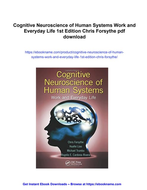 Cognitive Neuroscience of Human Systems Work and Everyday Life 1st Edition Ch...