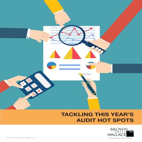 2015 Tackling This Year's Audit Hot Spots