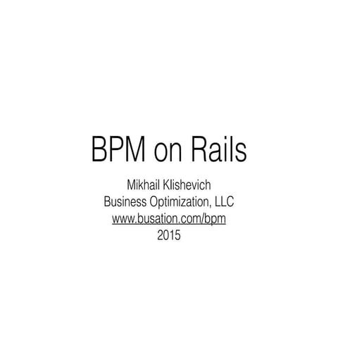 BPM on Rails Presentation