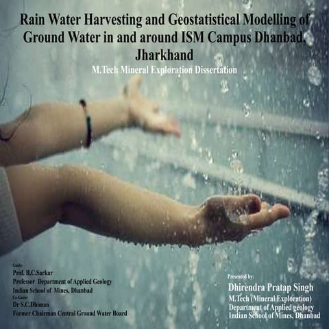 Rain water harvesting and geostatistical modelling of ground water in and aro...