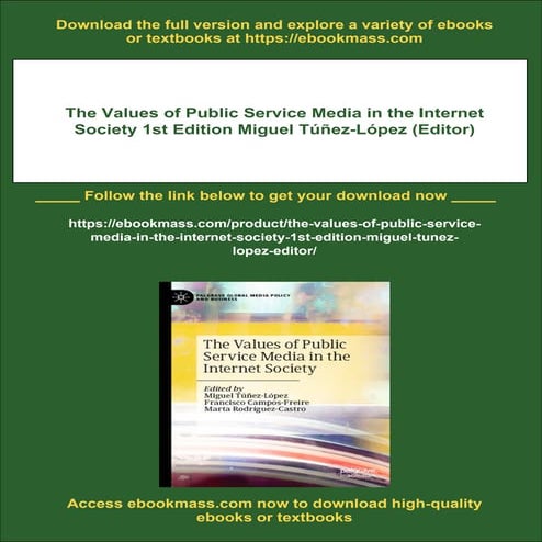 The Values of Public Service Media in the Internet Society 1st Edition Miguel...