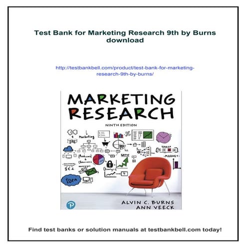 Test Bank for Marketing Research 9th by Burns