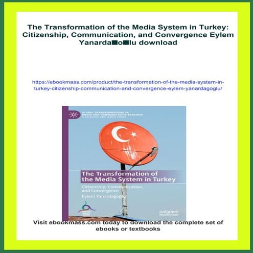 The Transformation of the Media System in Turkey: Citizenship ...