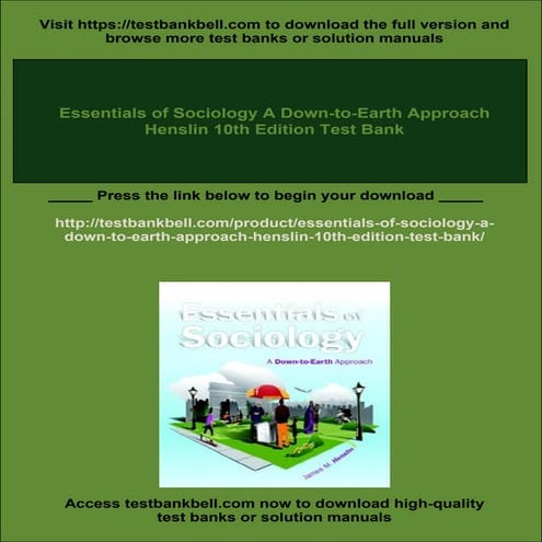 Essentials of Sociology A Down-to-Earth Approach Henslin 10th Edition Test Bank | PDF