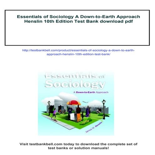 Essentials of Sociology A Down-to-Earth Approach Henslin 10th Edition Test Bank | PDF