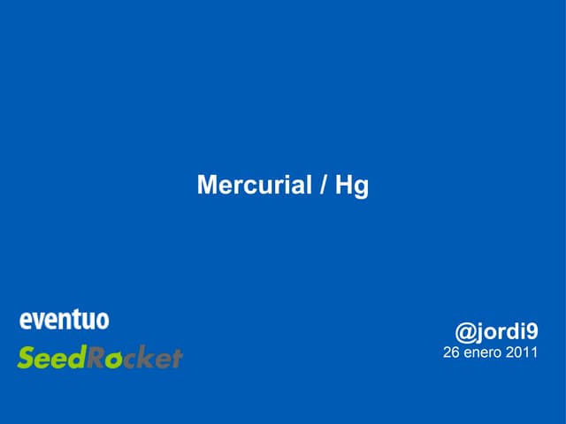 Mercurial