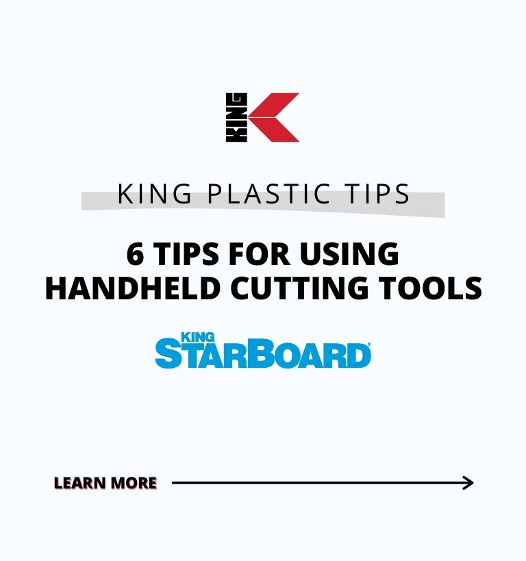 6 Tips For Using Handheld Cutting Tools on King StarBoard®