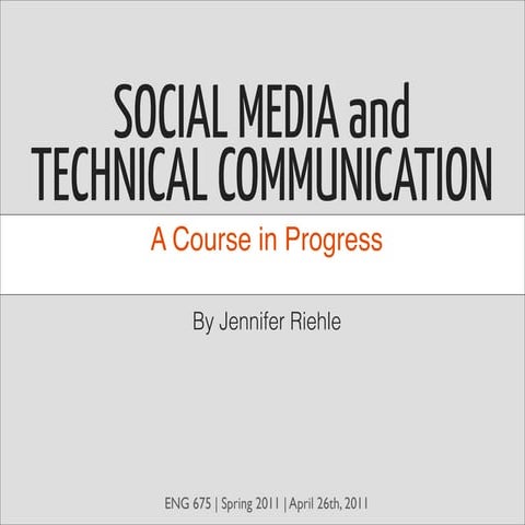 Social Media and Technical Communication: A Course in Progress
