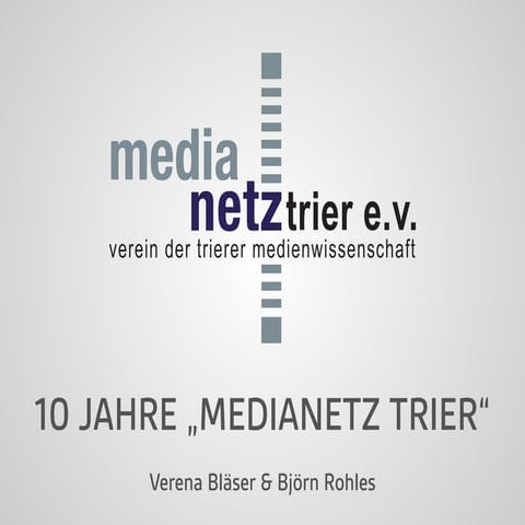 Impulse 10 Jahre „Medianetz Trier“