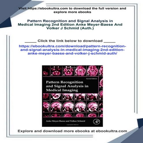 Pattern Recognition and Signal Analysis in Medical Imaging 2nd Edition Anke M...
