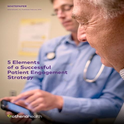 The Big Five Patient Engagement Strategies that Drive Success | PPTX
