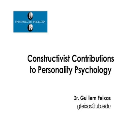 Constructivist Contributions to personality psychology