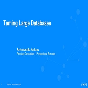 Taming Large Databases