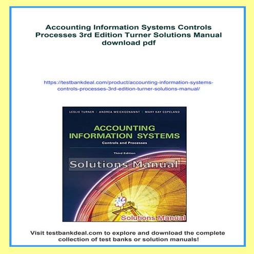 Accounting Information Systems Controls Processes 3rd Edition Turner ...
