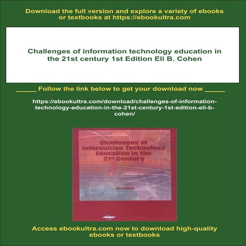 Challenges of information technology education in the 21st century 1st Editio...