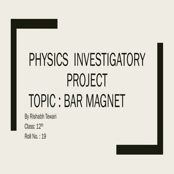 684659052-Physics-investigatory-project-BAR-MAGNET-2.pdf
