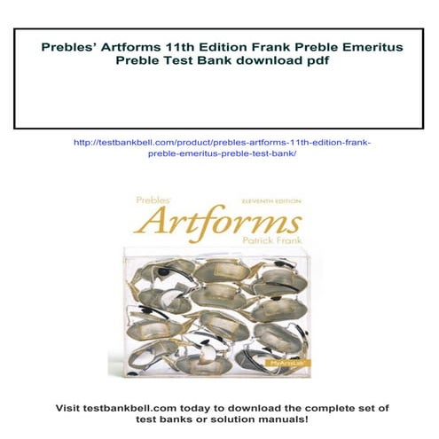 Prebles’ Artforms 11th Edition Frank Preble Emeritus Preble Test Bank | PDF