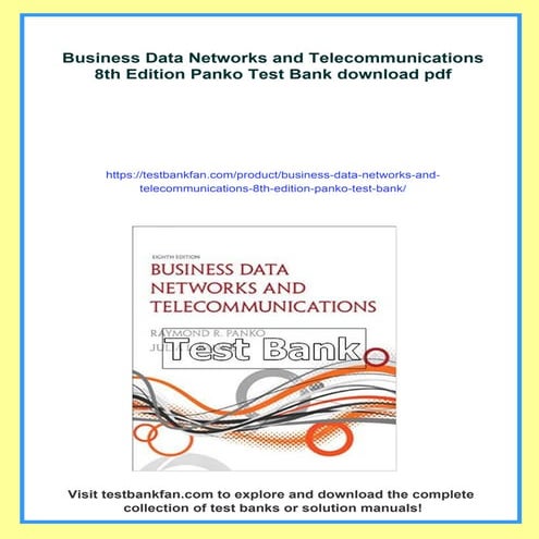 Business Data Networks and Telecommunications 8th Edition Panko Test ...