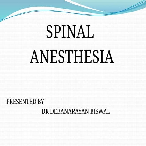 Spinal Anesthesia consideration intraoperative and post operative