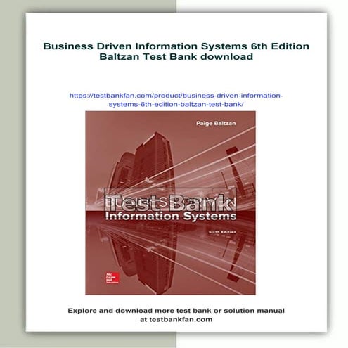 Business Driven Information Systems 6th Edition Baltzan Test Bank | PDF