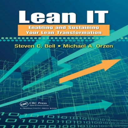 68804943 lean-it-enabling-and-sustaining-your-lean-transformation