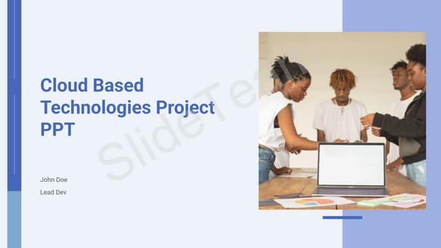 Presentation on Cloud based technologies project