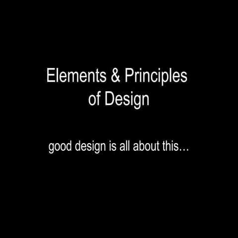 $Elements and Principles of Designs$.ppt