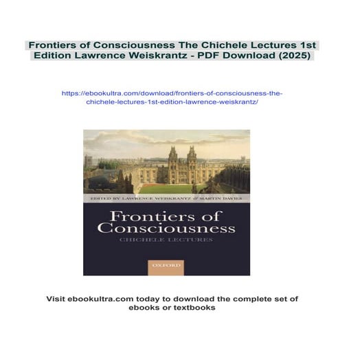 Frontiers of Consciousness The Chichele Lectures 1st Edition Lawrence ...