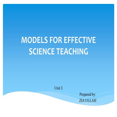 696_Ch#_3.pptx Models for effective science Teaching