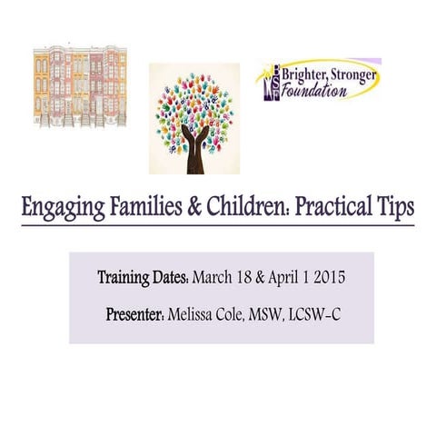 Practical Tips for Engaging Families & Children | PPTX