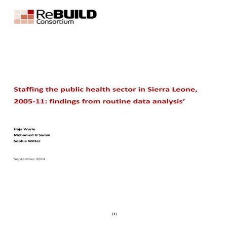 Staffing the public health sector in Sierra Leone 2005‐11 findings from routi...