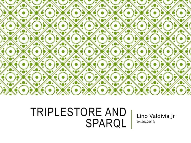Triplestore and SPARQL