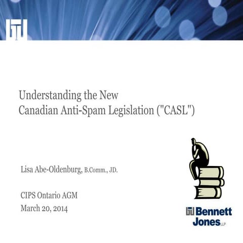 CIPS ON CASL presentation Mar 20 2014