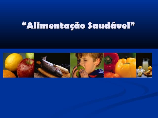 Alimentação saudável