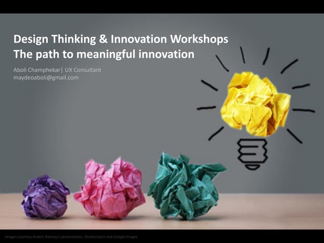 INDIAHCI2016_DesignThinking&Innovation_Workshops_Aboli