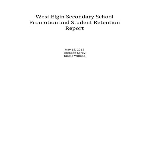West Elgin Secondary School Promotion and Retention Report