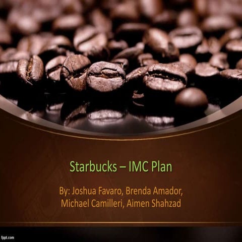 Integrated Marketing Communication - Starbucks