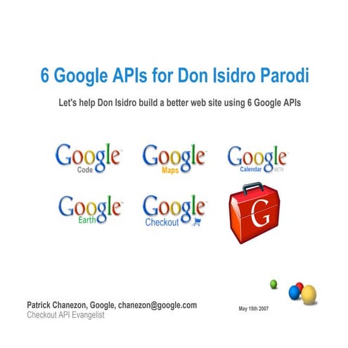 6 Google Apis For Don Isidro Parodi