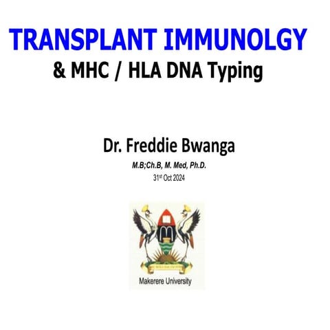 6b. Transplant Immunology_MHC and HLA Typing for Organ transplant_31st Oct 20...
