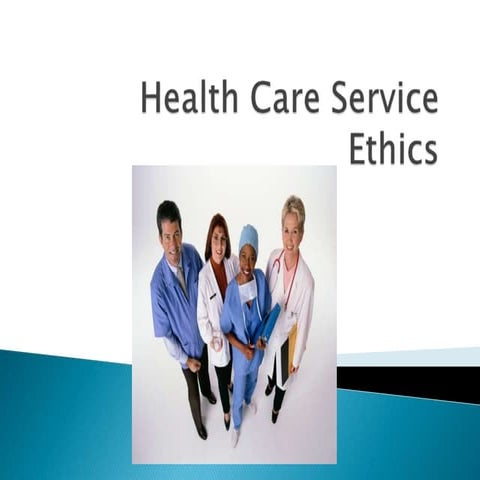 Health Care Service Ethics