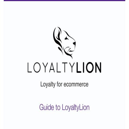Guide to LoyaltyLion   share)