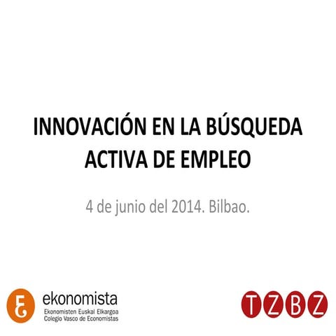 Taller Innovación en la Búsqueda Activa de Empleo 4 de junio