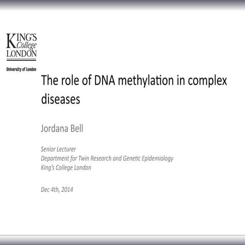 The role of DNA methylation in complex diseases
