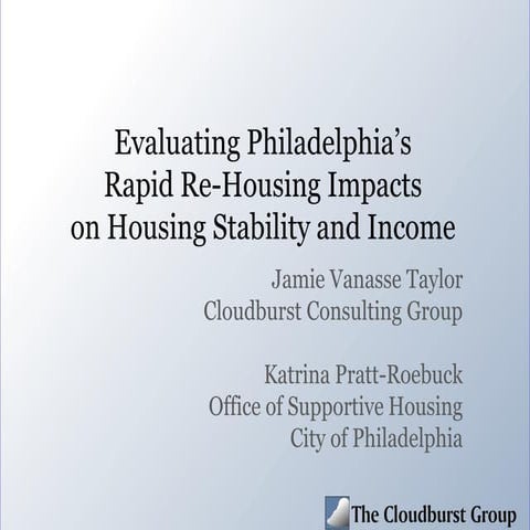 Evaluating Philadelphia’s Rapid Re-Housing Impacts on Housing Stability and I...