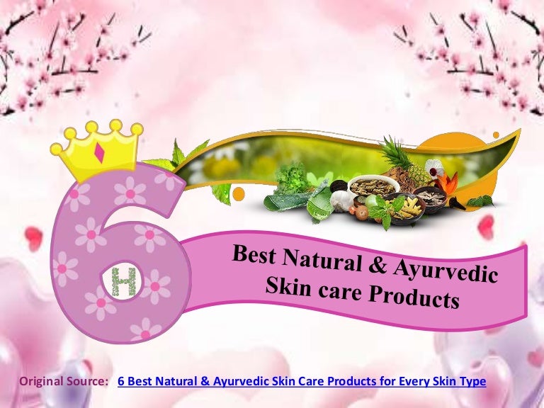 best ayurvedic skin care products